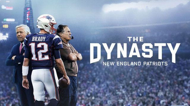 The Dynasty: New England Patriots key art