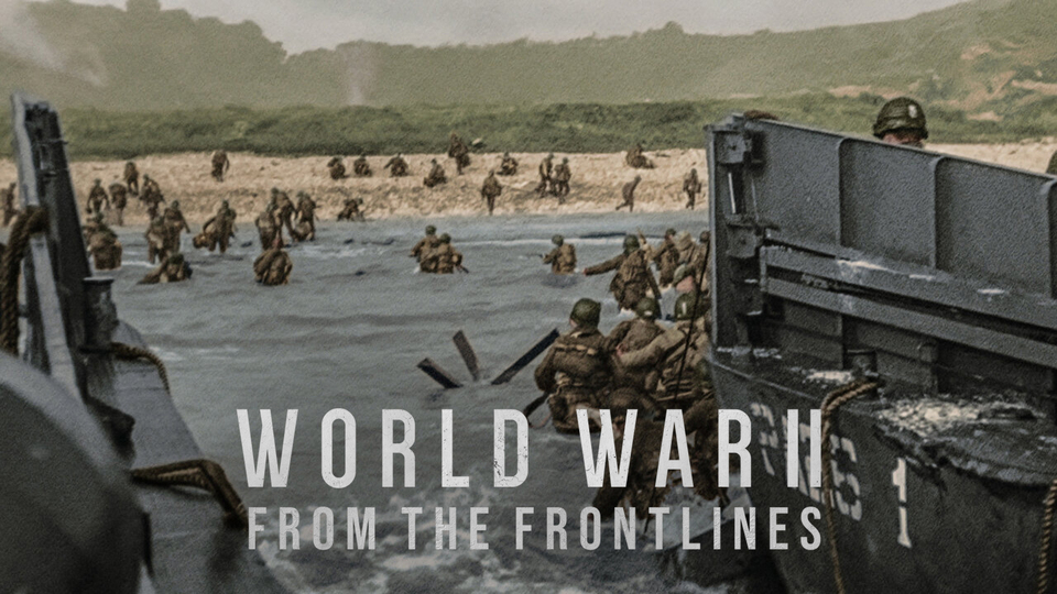 World War II: From the Frontlines - Netflix