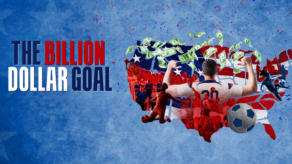 The Billion Dollar Goal - Paramount+