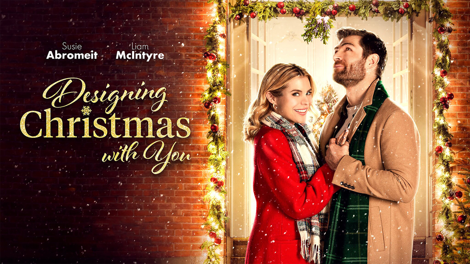 Designing Christmas with You - Great American Family