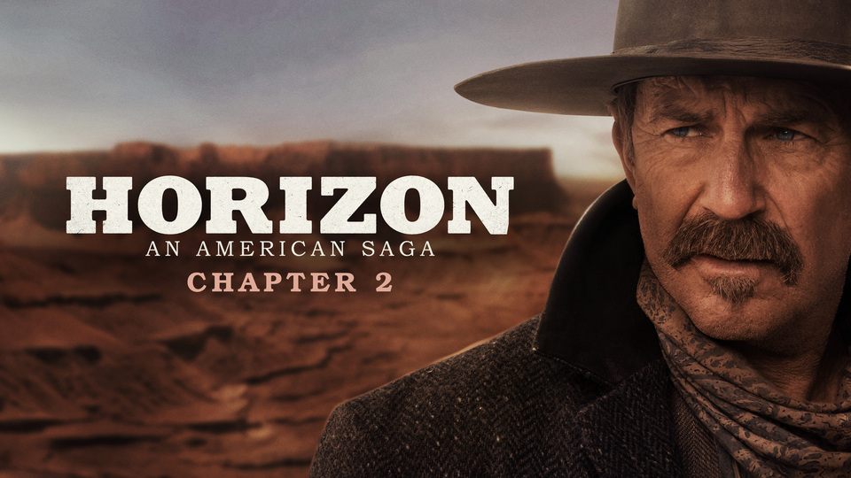 Horizon: An American Saga - Chapter 2 - 