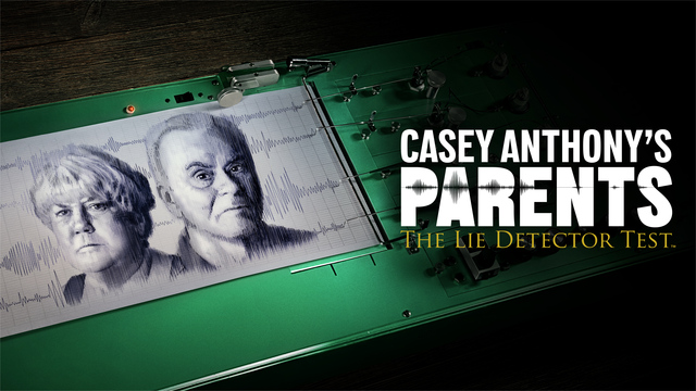 Casey Anthony's Parents: The Lie Detector Test key art