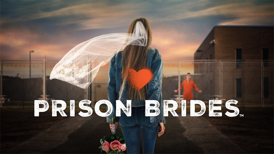 Prison Brides - Lifetime