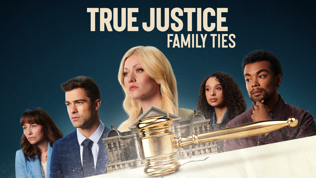 True Justice: Family Ties - Hallmark Mystery Movie - Where To Watch