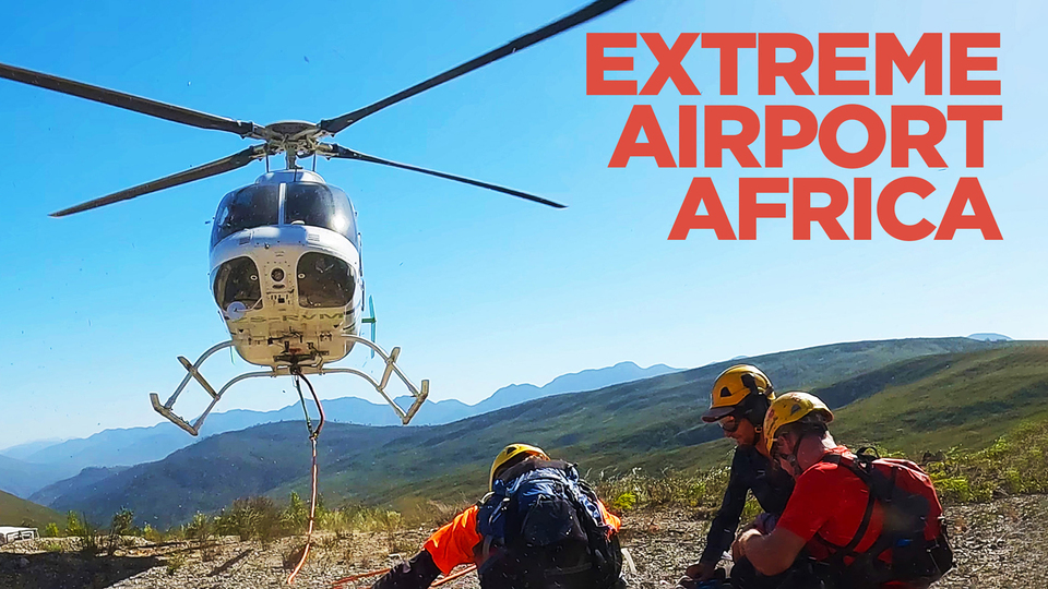Extreme Airport Africa - Smithsonian Channel