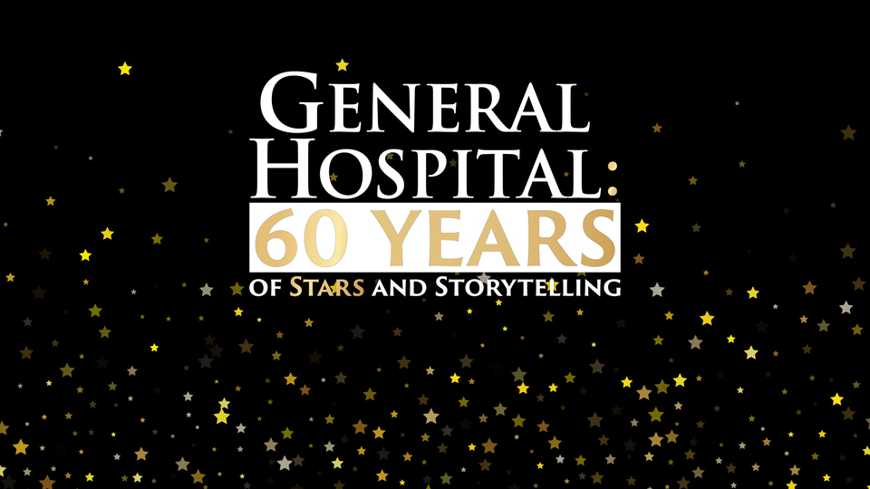 General Hospital: 60 Years of Stars and Storytelling - ABC