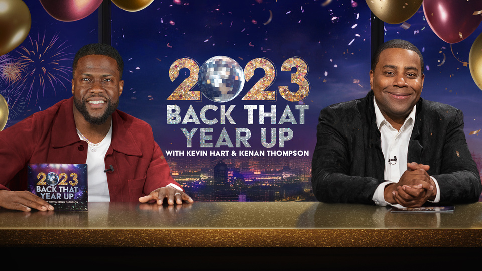 2023 Back That Year Up with Kevin Hart and Kenan Thompson - Peacock