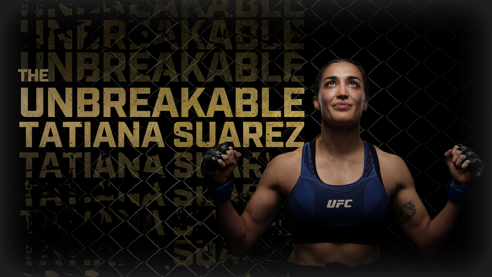 The Unbreakable Tatiana Suarez - HBO