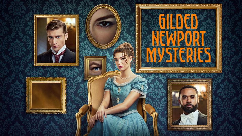 Gilded Newport Mysteries - Hallmark Mystery