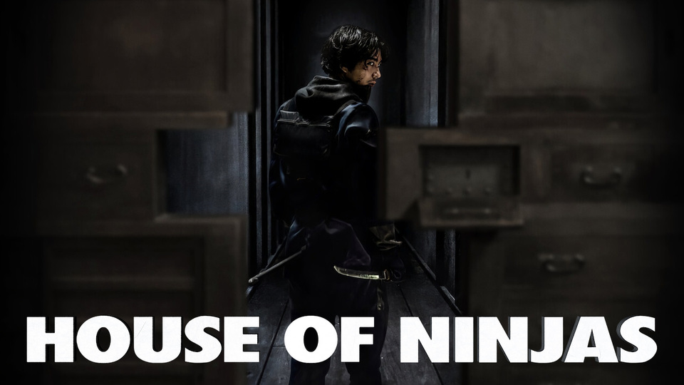 House of Ninjas - Netflix