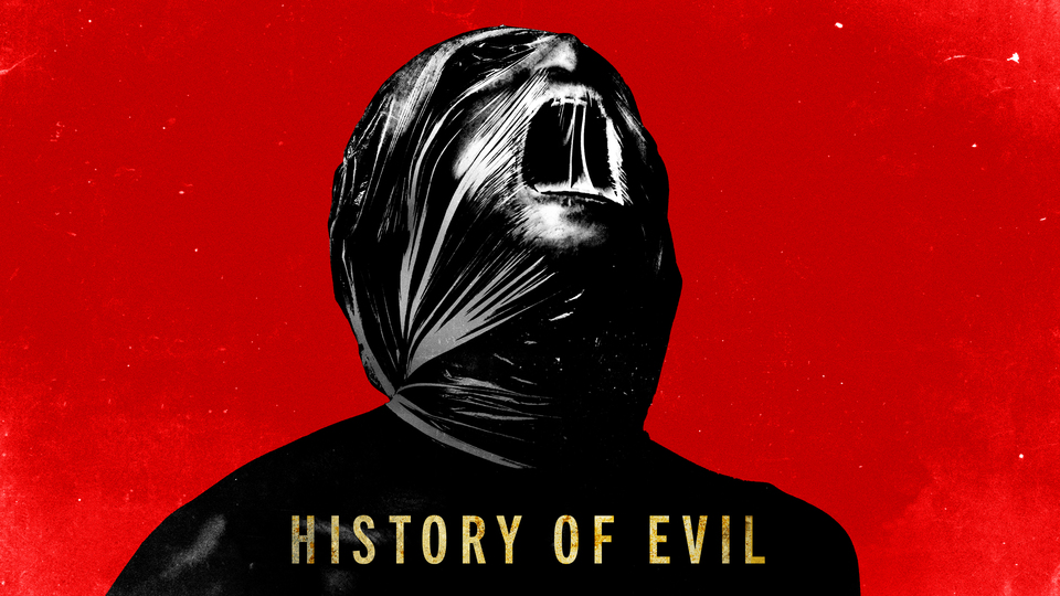 History of Evil - Shudder