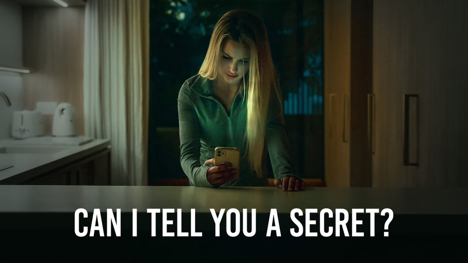 Can I Tell You a Secret? - Netflix