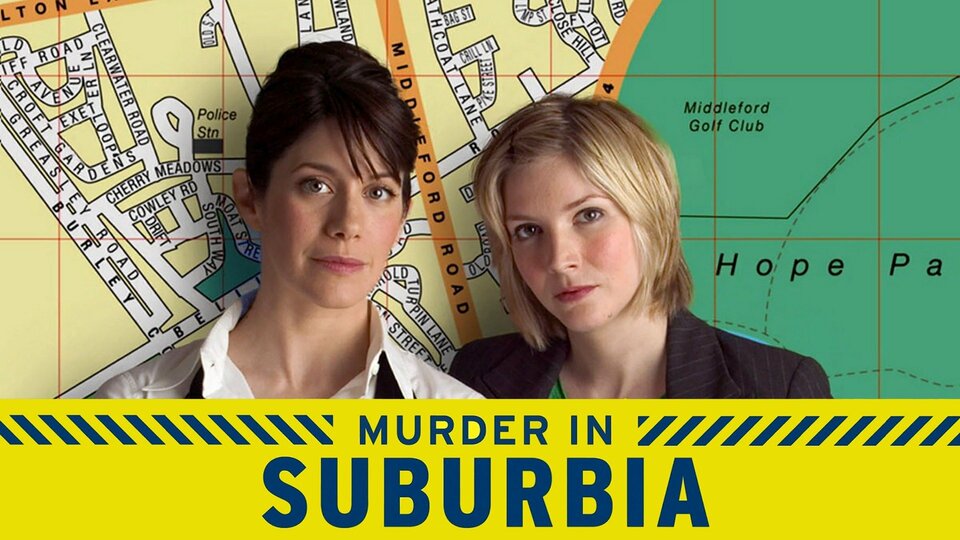 Murder in Suburbia - BritBox