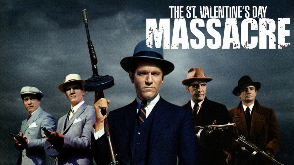 The St. Valentine's Day Massacre - 
