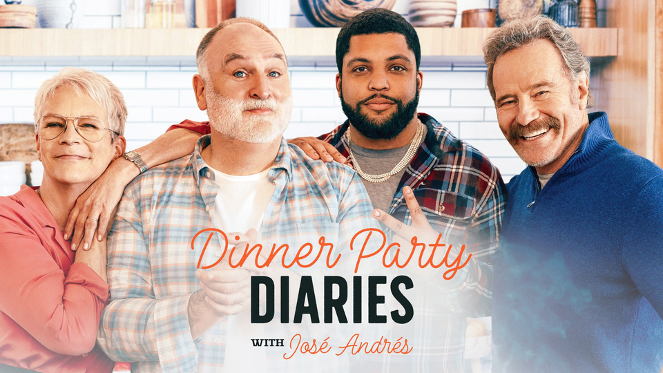 Dinner Party Diaries with Jose Andres - Amazon Prime Video