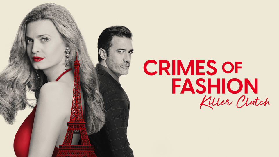 Crimes of Fashion: Killer Clutch - Hallmark Mystery