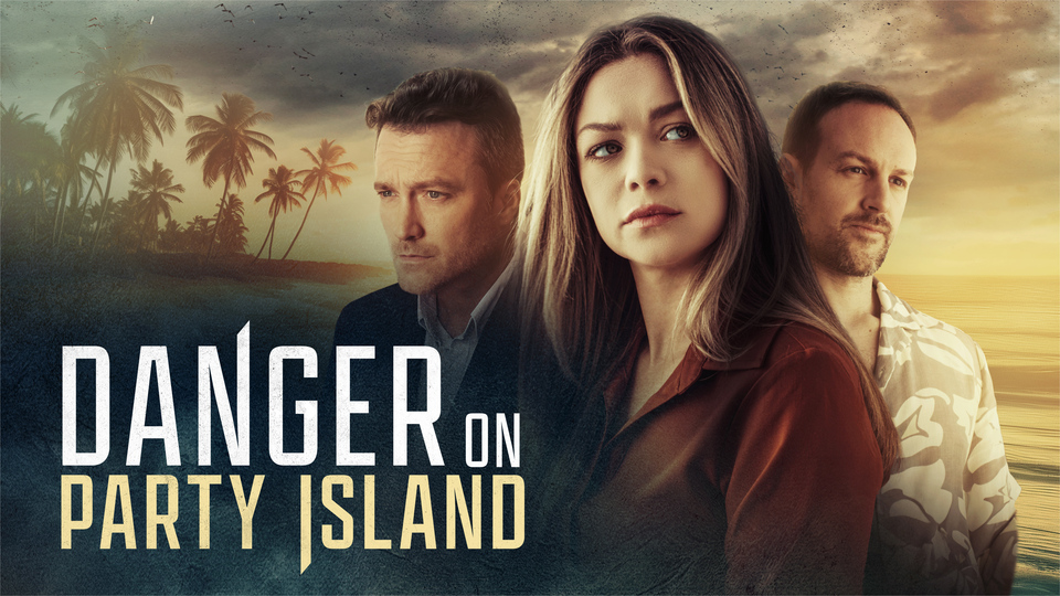 Danger on Party Island - Lifetime Movie Network