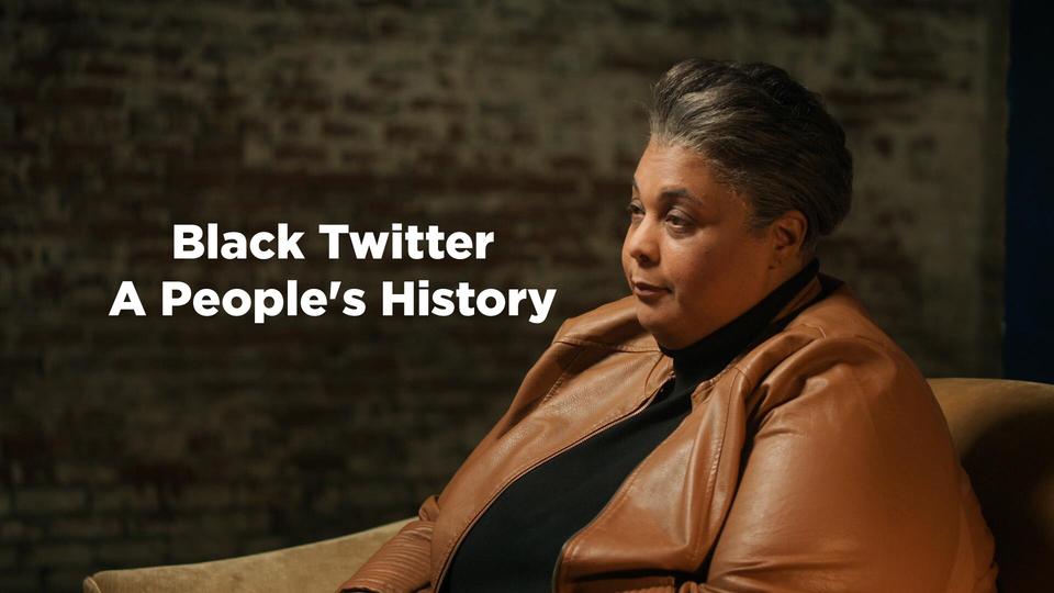 Black Twitter: A People's History - Hulu