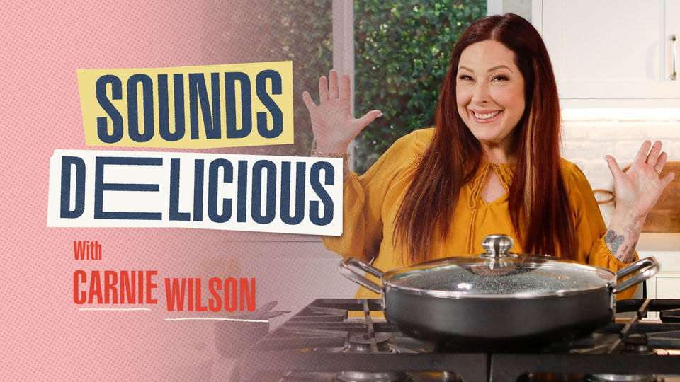 Sounds Delicious With Carnie Wilson - AXS