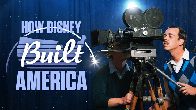 How Disney Built America key art