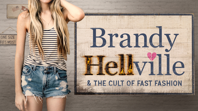 Brandy Hellville & The Cult of Fast Fashion key art