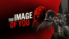 The Image of You - VOD/Rent