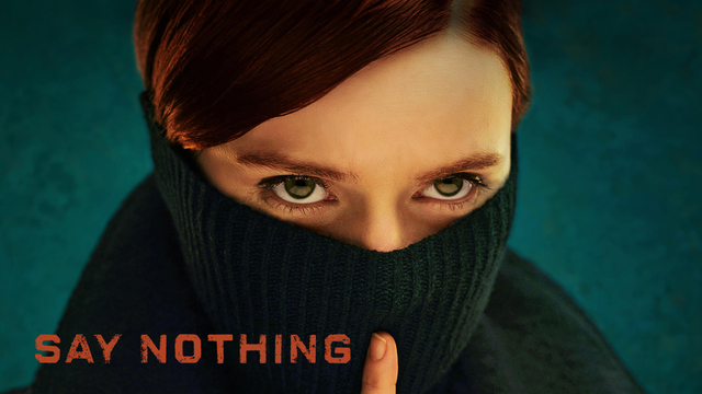 Say Nothing key art