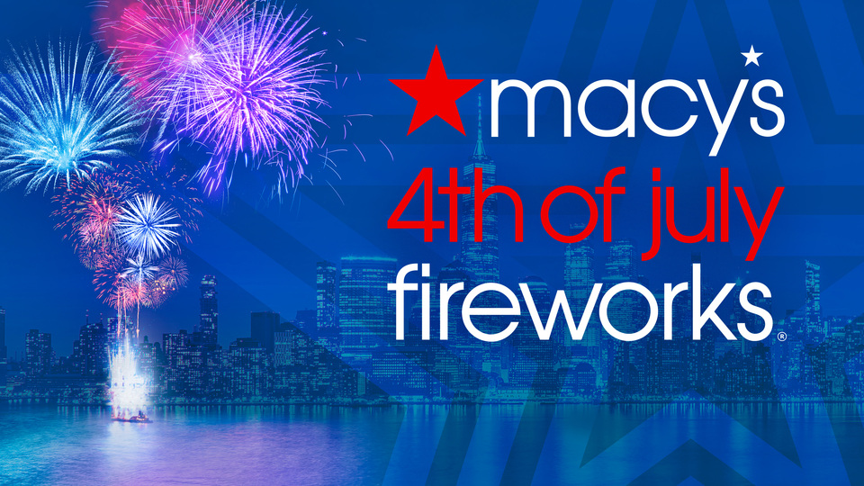 Macy's 4th of July Fireworks Spectacular - NBC