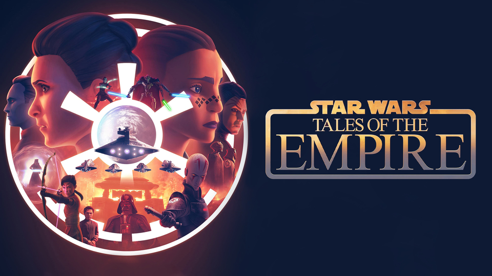 Star Wars: Tales of the Empire - Disney+