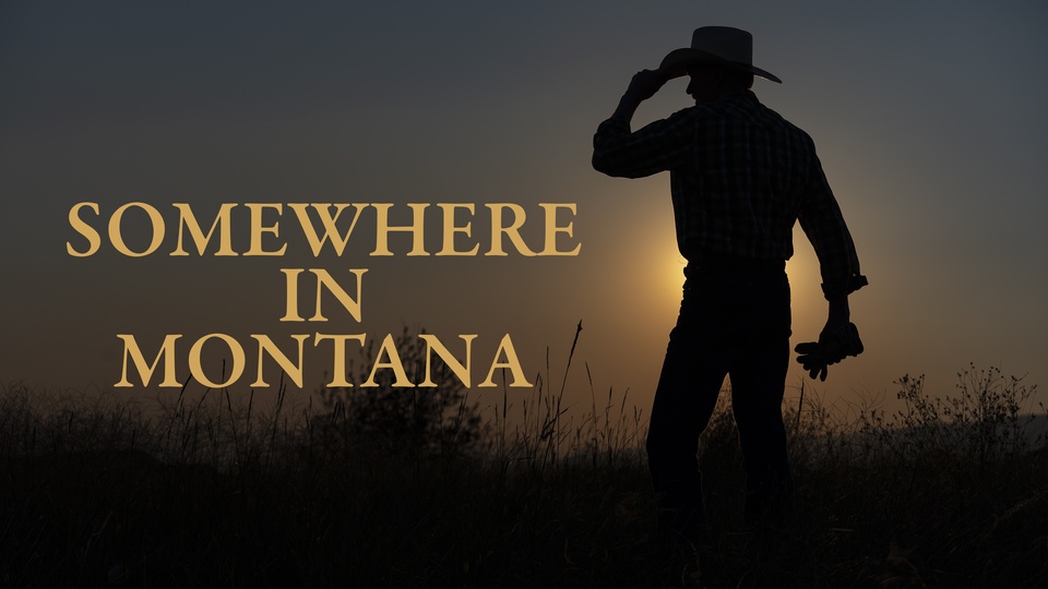 Somewhere in Montana - 