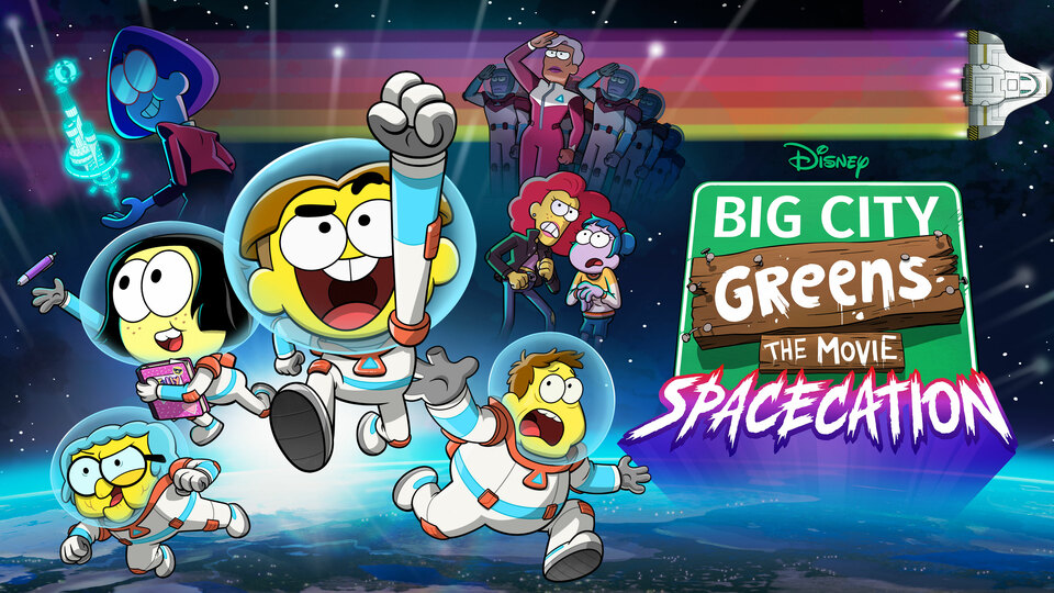 Big City Greens the Movie: Spacecation - Disney Channel