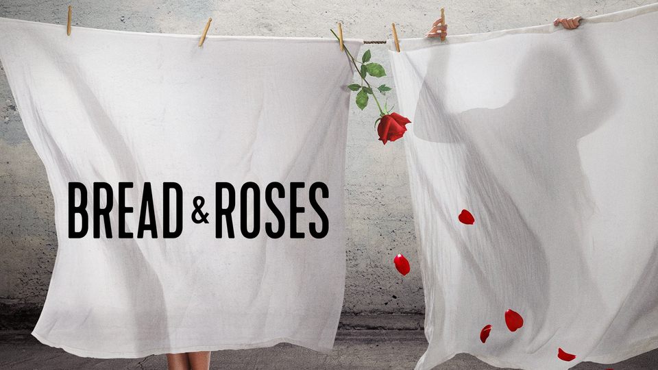 Bread & Roses - Apple TV+