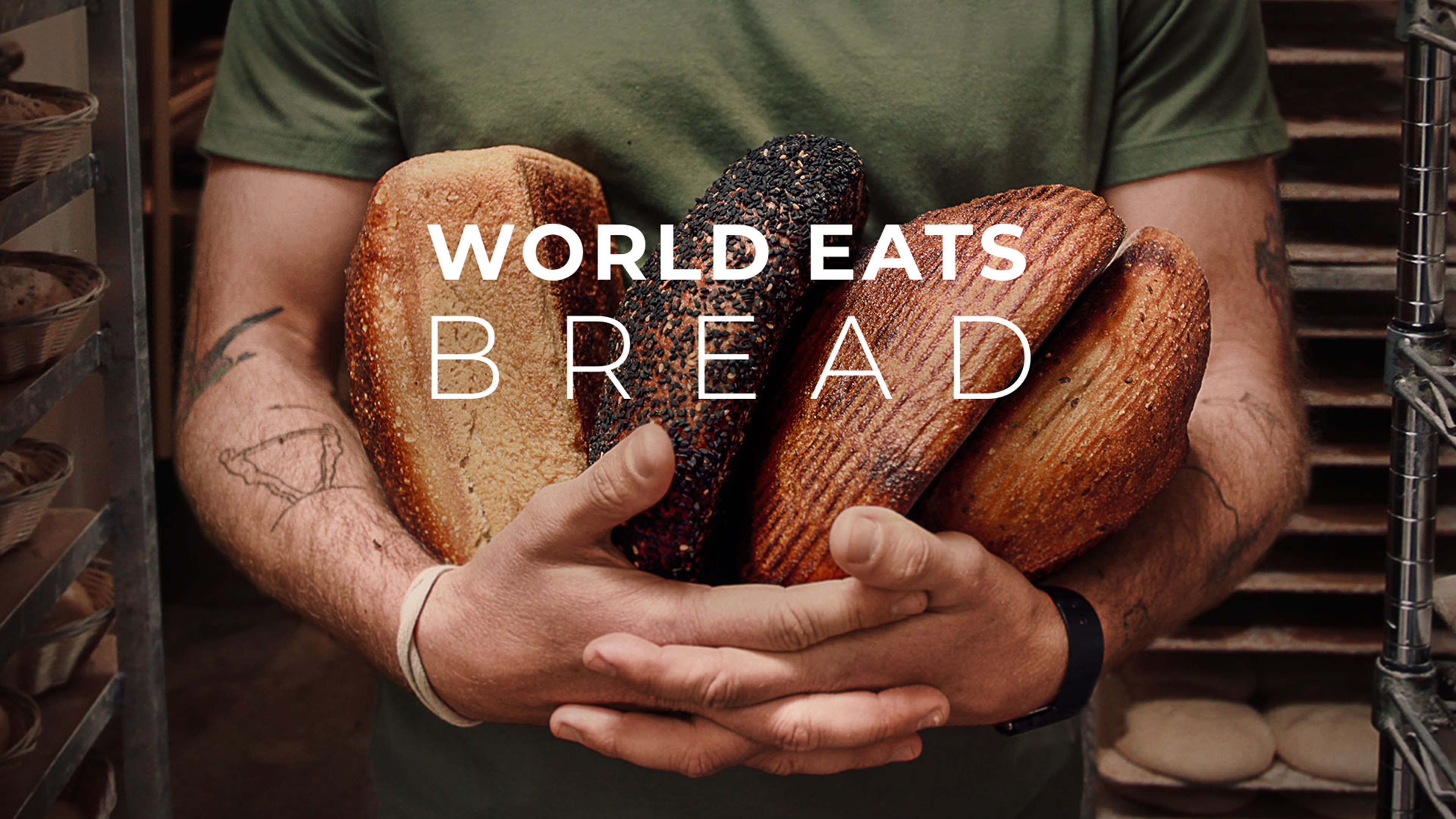 World Eats Bread - Nat Geo Docuseries - Where To Watch