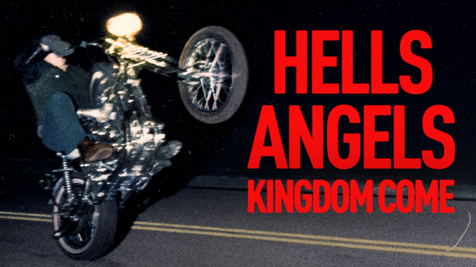 Hells Angels: Kingdom Come - Vice TV