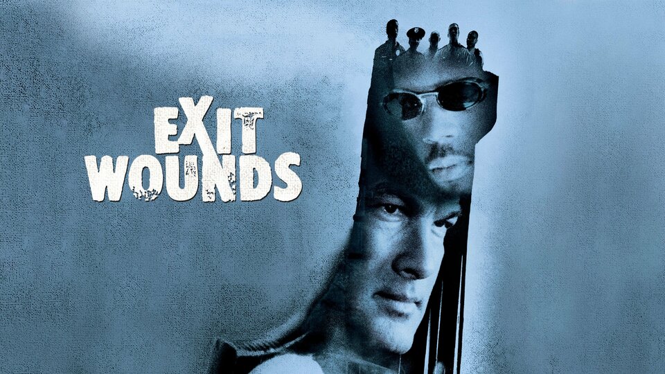 Exit Wounds - 
