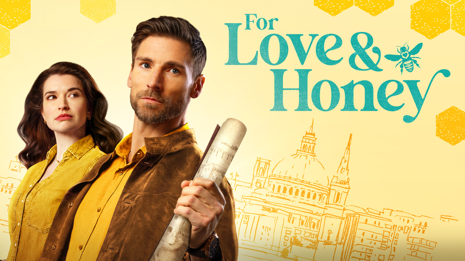 For Love & Honey - Hallmark Channel