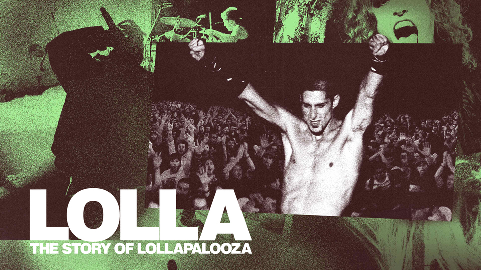 Lolla: The Story of Lollapalooza - Paramount+