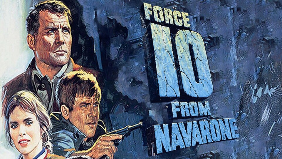 Force 10 from Navarone - 