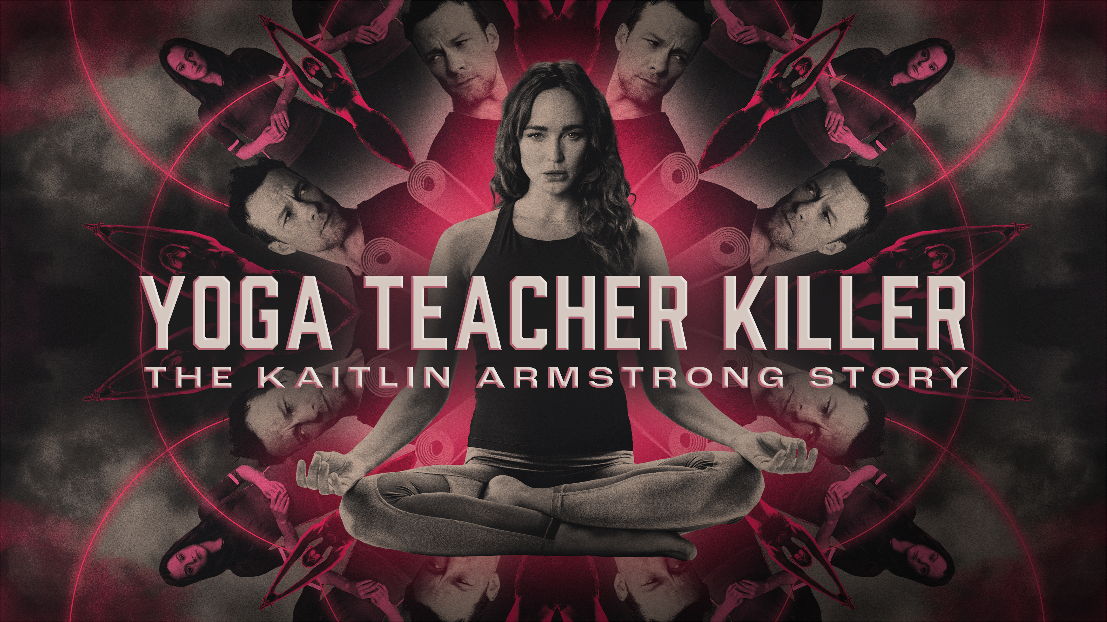 The Yoga Teacher Killer: The Kaitlin Armstrong Story - Lifetime Movie ...