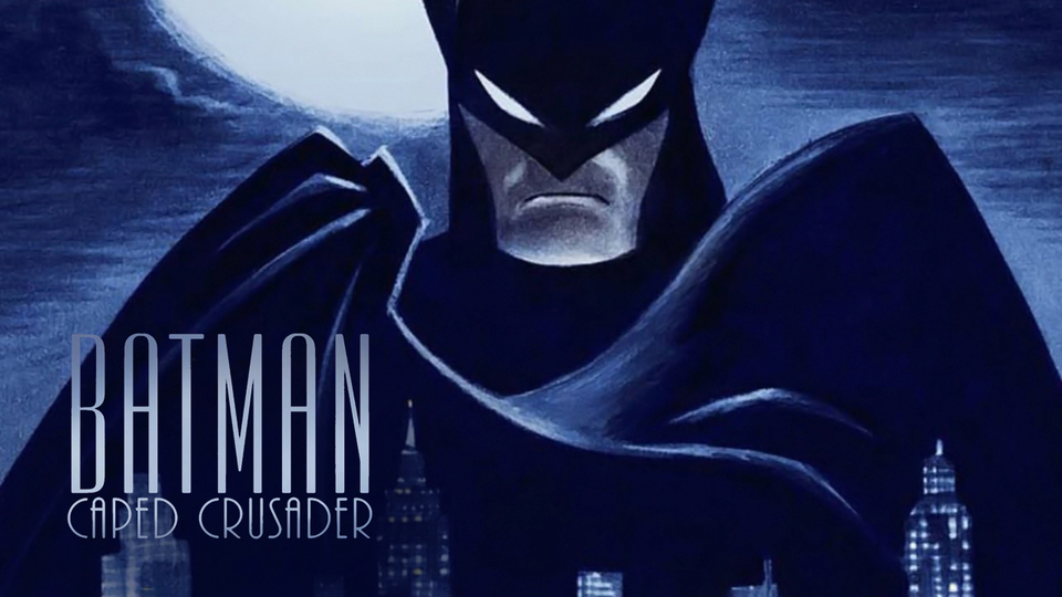 Batman: Caped Crusader - Amazon Prime Video