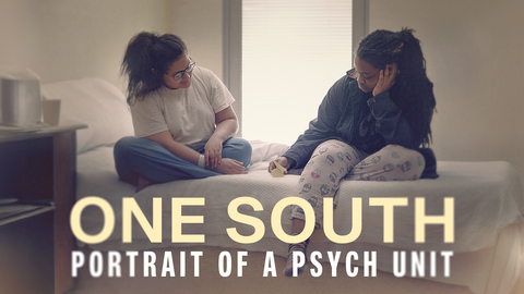 One South: Portrait of Psych Unit