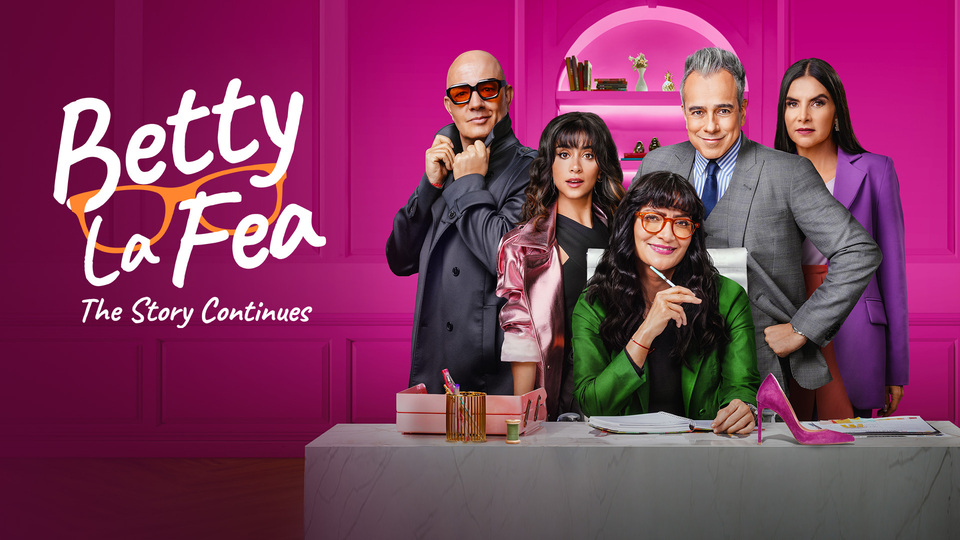 Betty la Fea, The Story Continues - Amazon Prime Video