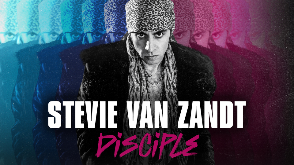 Stevie Van Zandt: Disciple - HBO