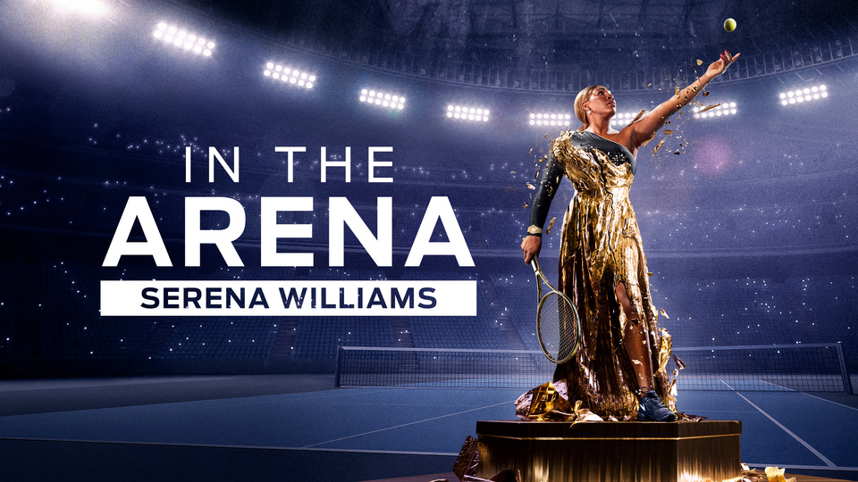 In the Arena: Serena Williams - ESPN