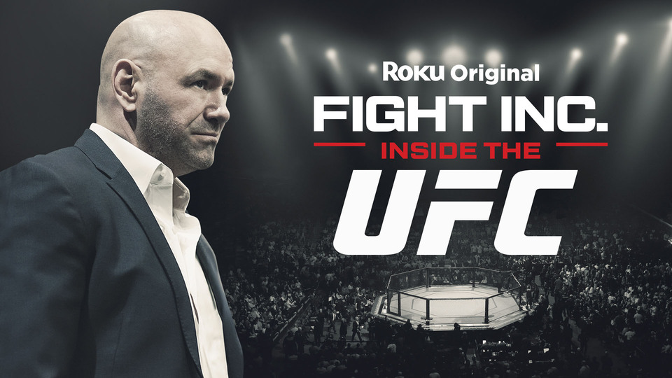 Fight Inc: Inside the UFC - The Roku Channel