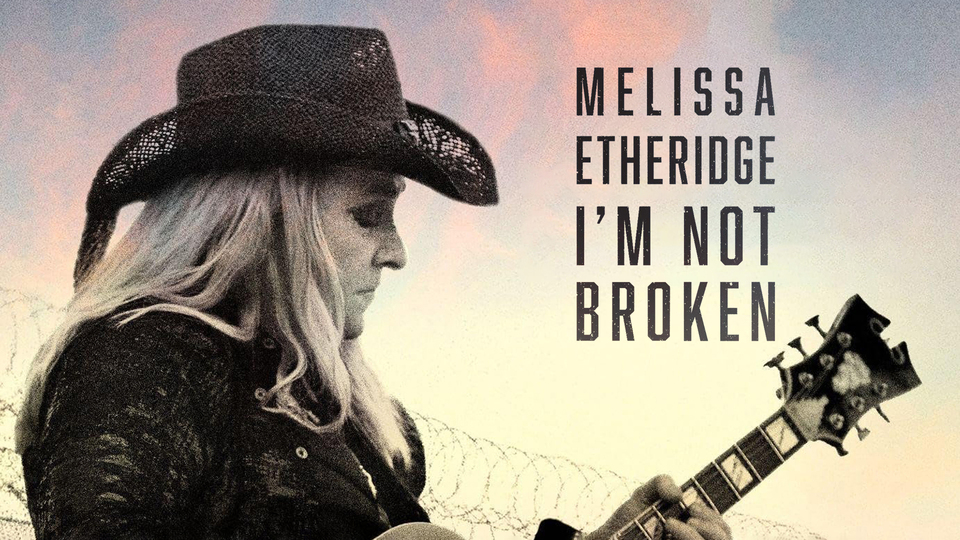 Melissa Etheridge: I'm Not Broken - Paramount+