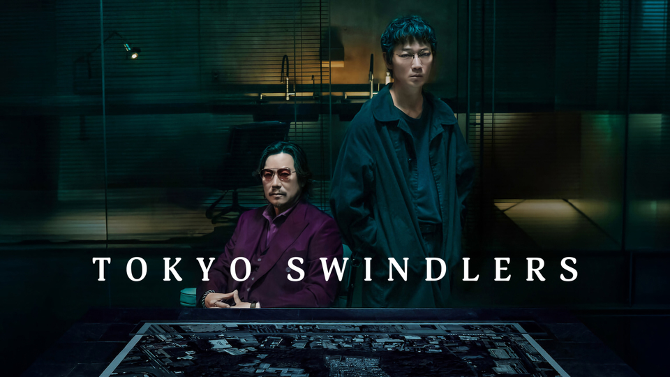 Tokyo Swindlers - Netflix