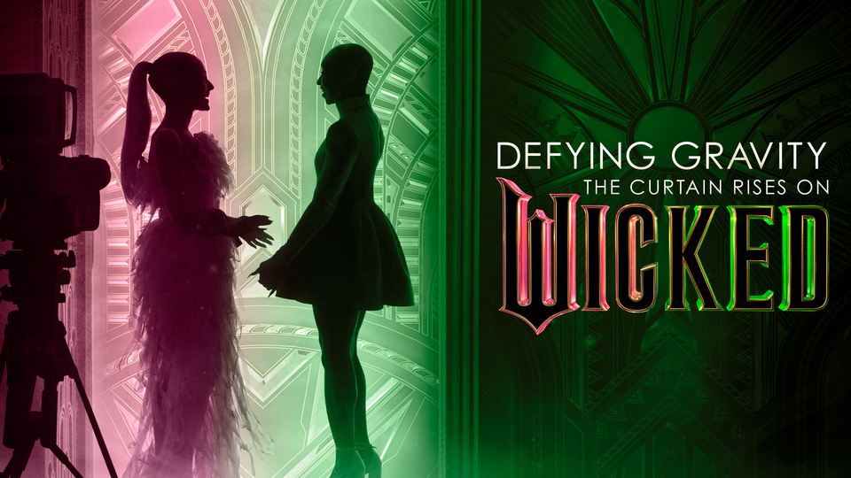 Defying Gravity: The Curtain Rises on Wicked - NBC