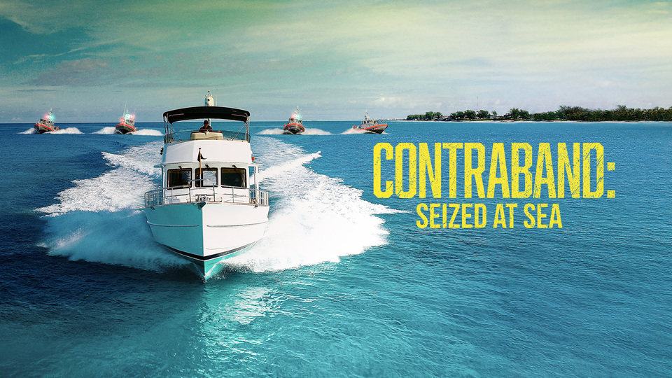 Contraband: Seized at Sea - Discovery Channel