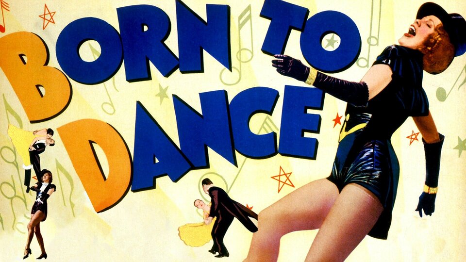 Born to Dance - 